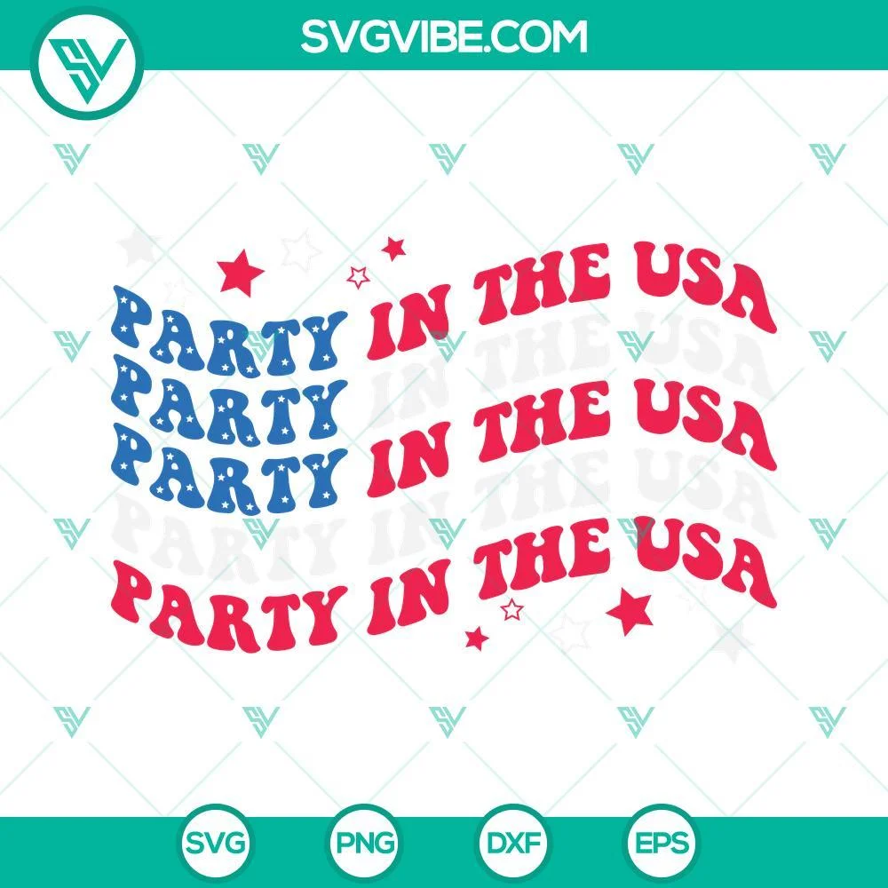 4th Of July, American, SVG Files, Party in the USA SVG File, 4th of July SVG 1