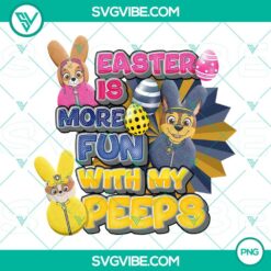 Easter, PNG Files, PAW Patrol Easter Is More Fun With My Peeps PNG Images, PAW 20