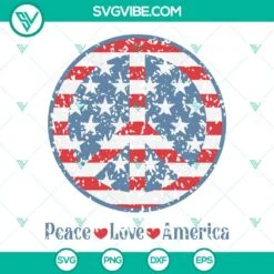 4th Of July, American, SVG Files, Peace Love America SVG File, American Flag 3