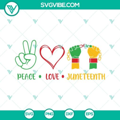 peace love juneteenth svg freedom day svg juneteenth svg png dxf eps 10 mockup