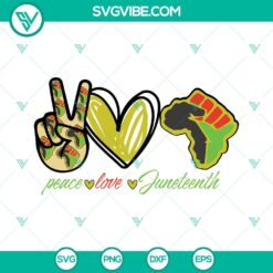 Juneteenth, SVG Files, Peace Love Juneteenth SVG Image PNG DXF EPS, Celebrate 11