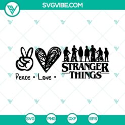 Stranger Things inspired "Peace Love Stranger Things" SVG design for Cricut, in formats PNG, EPS, DXF.