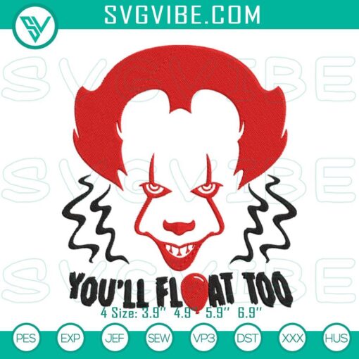 pennywise you ll float too embroidery design horror it clown embroidery file mockup