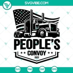 Jobs, SVG Files, Trucker, Peoples Convoy 2022 SVG Freedom Convoy SVG Download, 2