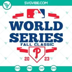 Baseball, Sports, SVG Files, Phillies 2023 Philadelphia World Series SVG File, 4