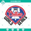 Baseball, Sports, SVG Files, Philadelphia Phillies World Series 2022 SVG File 14