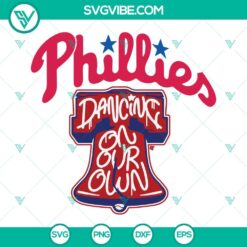 Baseball, Sports, SVG Files, Phillies Dancing On My Own SVG Files, Philadelphia 13