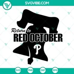 Baseball, Sports, SVG Files, Phillies P SVG Files, Return To Red October SVG 2