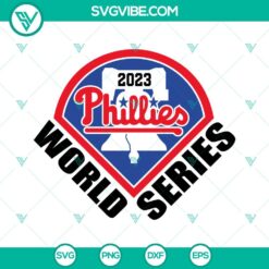 Baseball, Sports, SVG Files, Phillies World Series 2023 Champions SVG Image PNG 20