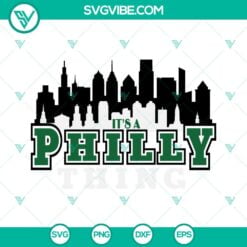 Football, Sports, SVG Files, Its a Philly Thing SVG Files PNG DXF EPS Cricut 4