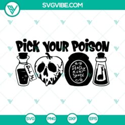 Disney villains themed Halloween SVG design featuring "Pick Your Poison" concept.