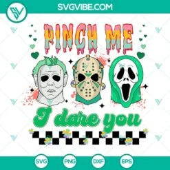 Movies, St Patrick's Day, SVG Files, Pinch Me I Dare You SVG File, Funny Lucky 4