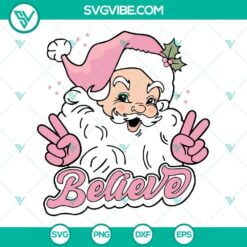 Christmas, SVG Files, Pink Santa Claus Believe SVG File, Vintage Pink Santa 2