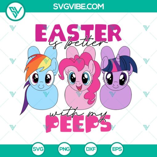 pinkie pie easter is better with my peeps svg cute unicorn bunny svg happy easter kid svg png dxf eps 1 mockup