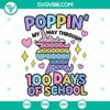 Unicorn Poppin SVG files for 100 Days of School celebration, vibrant and fun design perfect for crafts and projects.