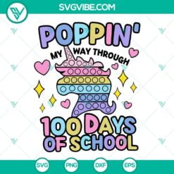 School, SVG Files, Poppin My Way Through 100 Days Of School SVG Image, Unicorn 1