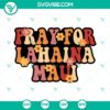 Pray for Lahaina Maui SVG file for Cricut, featuring intricate design elements perfect for craft projects.
