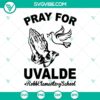 Pray For Uvalde, Texas Strong SVG - a powerful design with words "Pray For Uvalde" in a strong and supportive display.