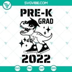 School, SVG Files, Pre-K Grad 2022 SVG Download, Dino With Sneaker Pre-k Grad 2