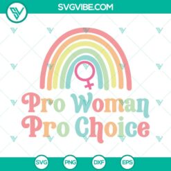 SVG Files, Trending, Pro Choice SVG Download PNG DXF EPS, Pro Woman Svg, 20