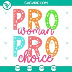 Trending, SVG Files, Pro Choice SVG Image, Pro Woman SVG Images, Feminism SVG 2