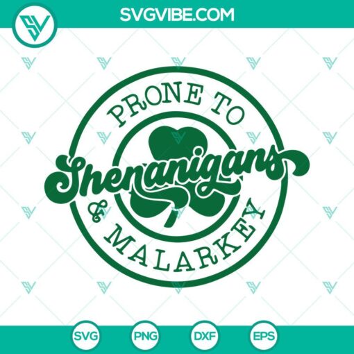 prone to shenanigans and malarkey svg shamrock svg lucky svg st patricks day svg png dxf eps 7 mockup