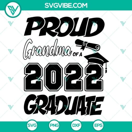 proud grandma of a 2022 graduate svg png dxf eps cut files for cricut silhouette 1 mockup