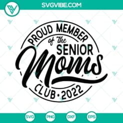 School, SVG Files, Senior Mom Class of 2022 SVG Files, Senior Mom of a 4