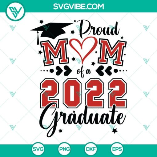 proud mom of a 2022 graduate svg png dxf eps cut files for cricut silhouette 2 mockup