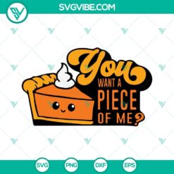 Pumpkin Pie SVG Files, Thanksgiving SVG Images, Autumn SVG Image, Pie SVG Images, You Want