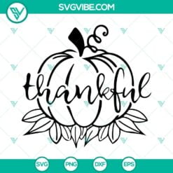 Fall, Seasons, SVG Files, Thanks Giving, Pumpkin Thankful Grateful Blessed SVG 9