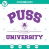 Puss University funny SVG download for Cricut, featuring trending and hilarious design in PNG, DXF, EPS formats.