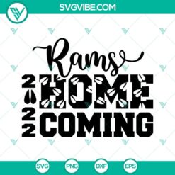 Rams Homecoming 2022 SVG Download DXF EPS PNG Cricut Silhouette