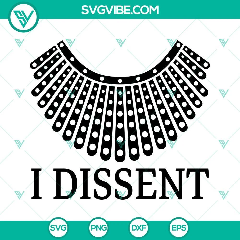 American, SVG Files, RBG I Dissent SVG Files, RBG Collar SVG Files, Ruth Bader 1