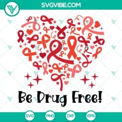 Cancer, SVG Files, Red Ribbon Heart Be Drug Free SVG Files, Red Ribbon Week SVG 5