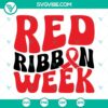 Red Ribbon Week SVG files promoting drug-free lifestyle with bold red ribbon design. Ideal for anti-drug campaigns.