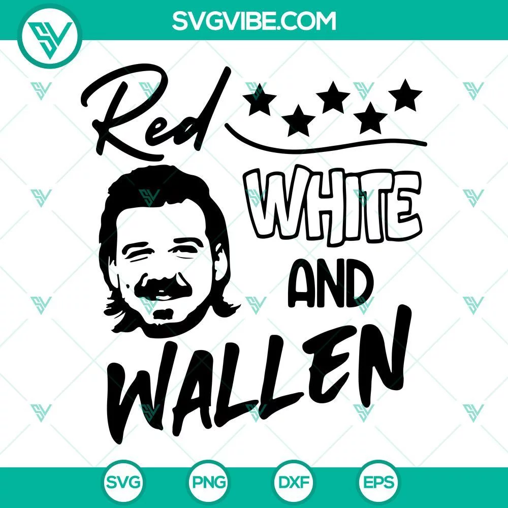 Musics, SVG Files, Red White And Wallen SVG Files Digital Instant Download 1