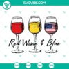Red Wine And Blue Happy 4th Of July SVG with American wine glasses, patriotic design for Independence Day celebration.
