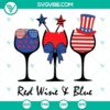 Red Wine and Blue SVG File for 4th of July celebrations, featuring patriotic wine glass design for Independence Day SVG image.