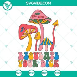 SVG Files, Trending, Regulate Your Dick SVG Download, Roe V Wade SVG Files, Pro 12