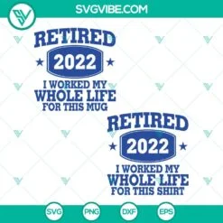 SVG Files, Trending, Officially Retired 2022 SVG Files, Retirement SVG Download 3