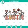 Retro Auntie Floral SVG with Wildflower Aunt design, ideal for Mother’s Day Gifts, floral SVG image for crafts and projects.