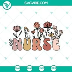 Nurse, SVG Files, Retro Nurse Floral SVG Download, Wildflower Nurse SVG 2