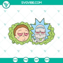 Cannabis, Cartoons, SVG Files, Rick And Morty Weed SVG Images, Stoner SVG 2