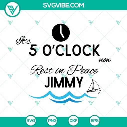 rip jimmy buffett svg it s 5 o clock svg jimmy buffett songs svg 8 mockup