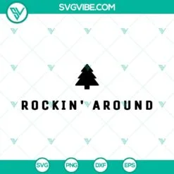 Christmas, SVG Files, Rockin’ Around Christmas Tree SVG File PNG DXF EPS Cut 2