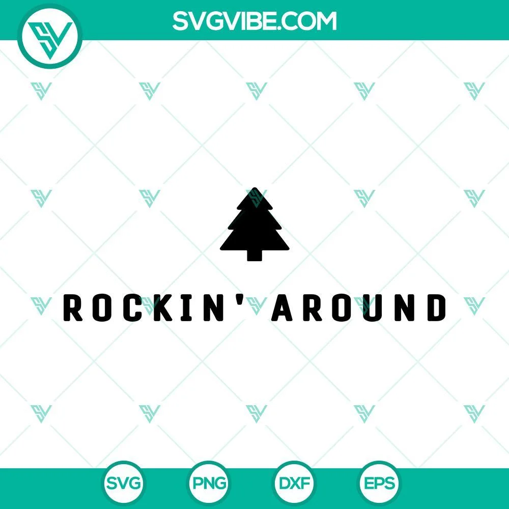 Christmas, SVG Files, Rockin’ Around Christmas Tree SVG File PNG DXF EPS Cut 1