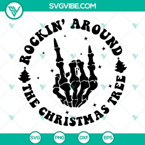 rockin around the christmas tree svg christmas funny svg christmas skeleton hand svg 7 mockup