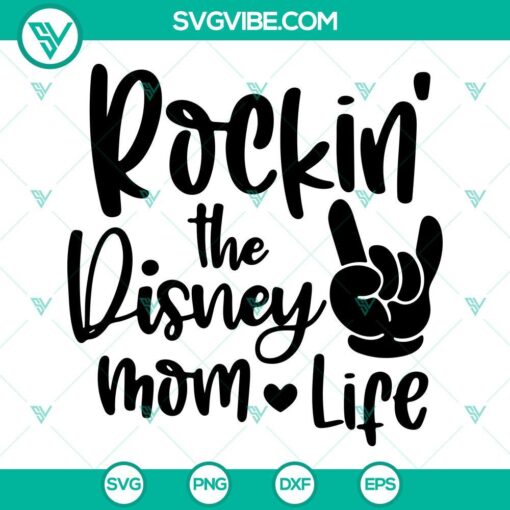 rockin the disney mom life svg disney mom svg mickey rock hand svg png dxf eps digital file 1 mockup 1