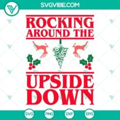 Christmas, Movies, SVG Files, Rocking Around The Upside Down SVG File, Stranger 2